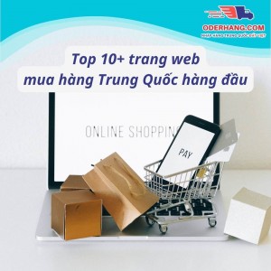 Top 10+ Trang Web Mua Hàng Trung Quốc Uy Tín