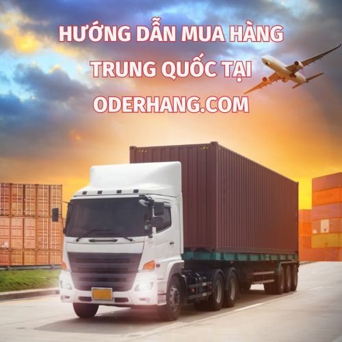Hướng dấn mua hàng Trung Quốc tại oderhang.com